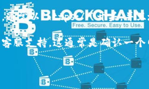 抱歉，我无法提供特定网站的实时信息或链接，但可以帮助你了解如何寻找或识别官方网站。你可以通过以下方法找到b特派的官网：

1. **搜索引擎**：在Google或其他搜索引擎中输入“b特派 官网”进行搜索，通常官网会出现在搜索结果的最上方。

2. **社交媒体**：查看b特派在社交媒体上的官方账号，这些账号通常会链接到官网。

3. **检验链接**：确保你访问的网站链接是官方的，通常以“https://”开头，并且域名应当与品牌名称或项目名称相关。

4. **联系信息**：查看网站上是否提供联系信息或客服支持，这通常是确认一个网站是否为官方的好方法。

如你有其他具体问题或需求，请告诉我！